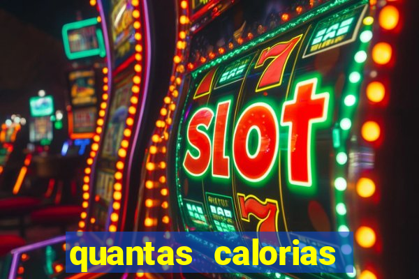 quantas calorias tem um xeque mate